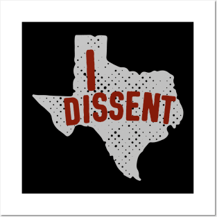 Women Have Had Enough: Texas - I DISSENT (red and grey/gray) Posters and Art